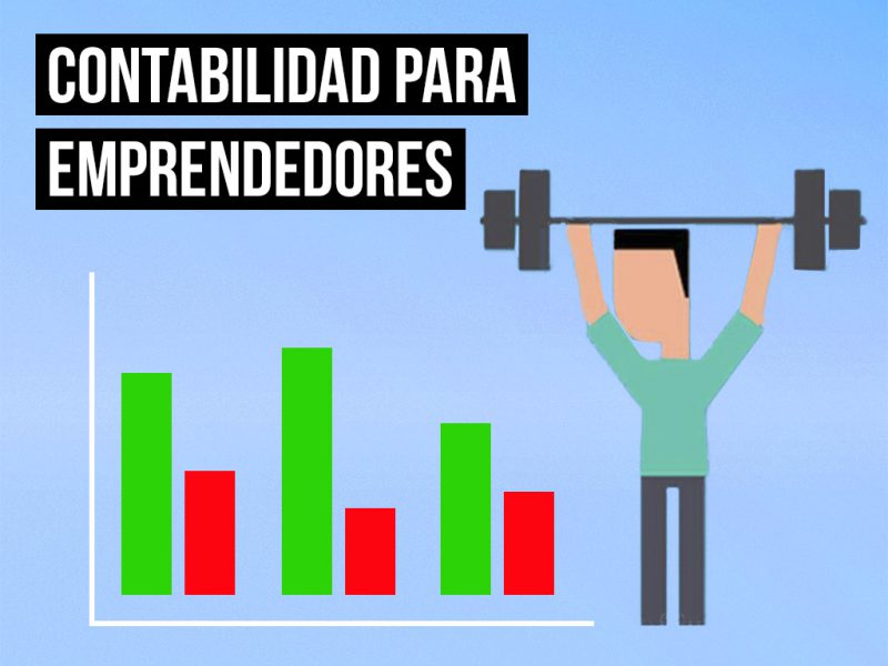 Por qué la contabilidad (también) es cosa de emprendedores